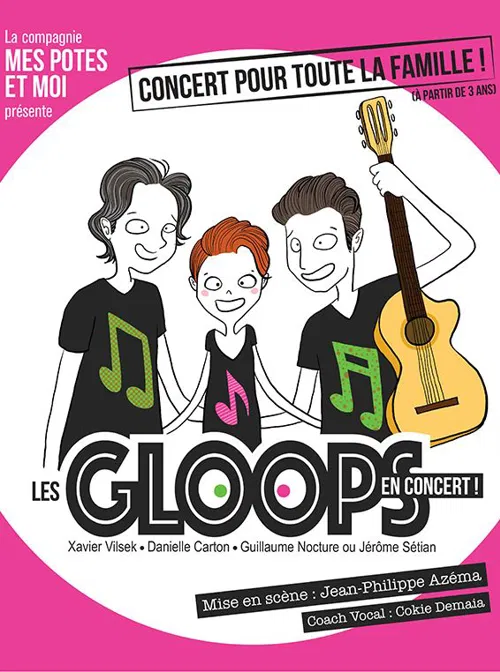 Affiche de Les Gloops en concert !
