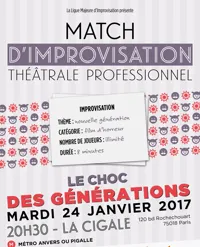 Match d'impro professionnel : Le choc des Générations - 