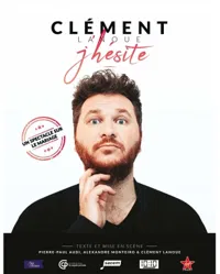 Clément Lanoue dans J'hésite - 
