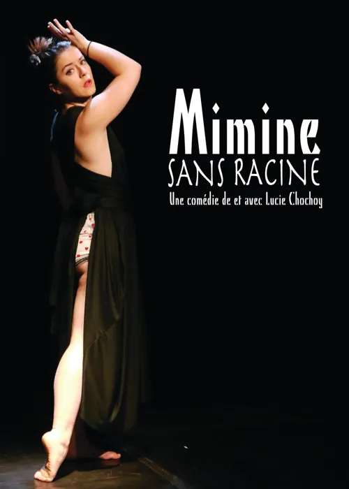 Affiche de Lucie Chochoy dans Mimine sans Racine