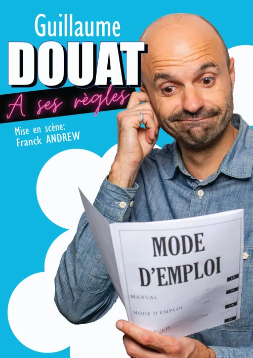 Affiche de Guillaume Douat a ses règles