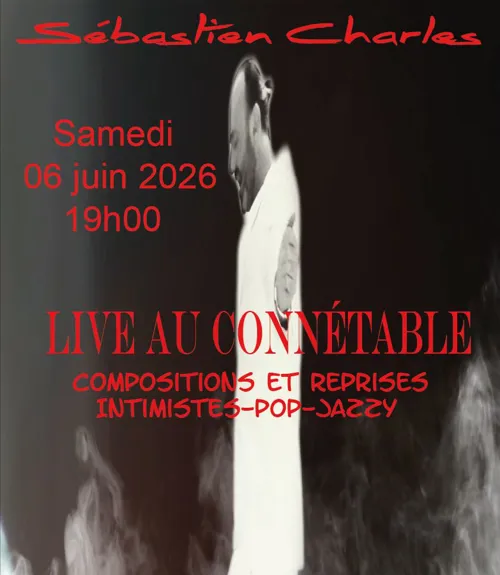 Affiche de Sébastien Charles - Live au Connétable