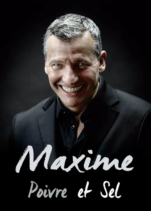 Affiche de Maxime dans Poivre et Sel
