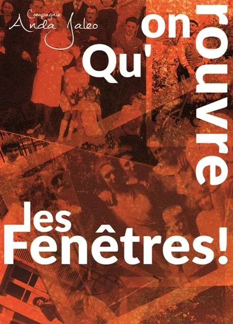 Affiche de Qu'on rouvre les fenêtres ! | par la Cie Anda Jaleo