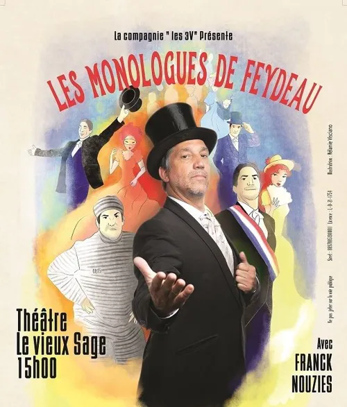 Affiche de Les Monologues de Feydeau : Un presque seul en scène