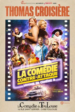 Affiche de Thomas Croisière dans La comédie contre attaque