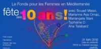 Le fonds pour les Femmes en Méditerranée fête ses 10 ans | avec Souad Massi - 