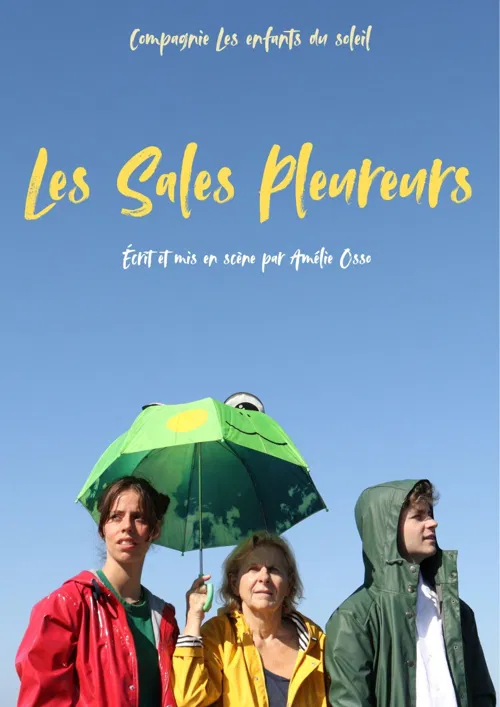Affiche de Les Sales Pleureurs