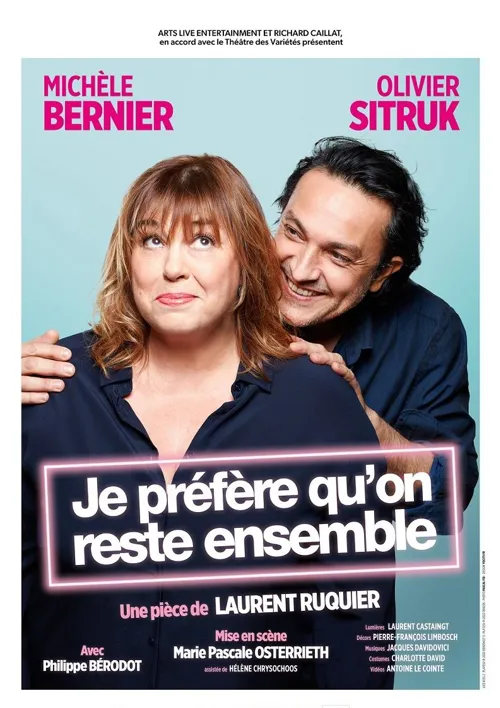 Affiche de Je préfère qu'on reste ensemble | avec Michèle Bernier et Olivier Sitruk