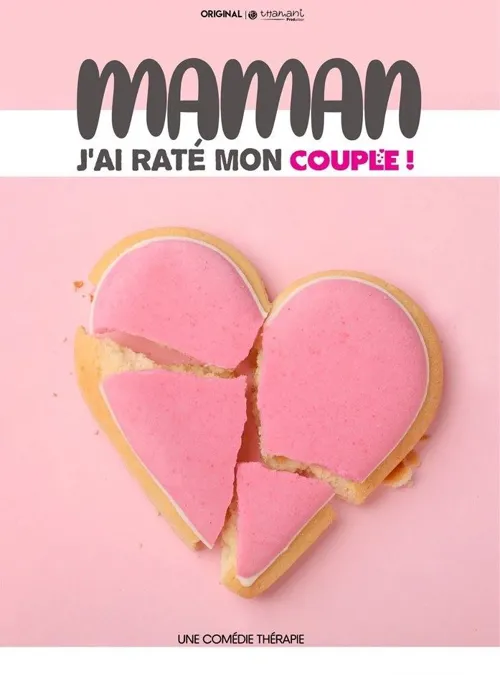 Affiche de Maman j'ai raté mon couple