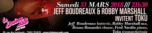 Affiche de Jeff Boudreaux & Robby Marshall invitent Toku