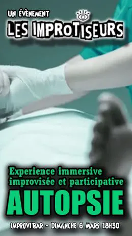 Affiche de Autopsie : expérience immersive, improvisée et participative