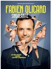 Fabien Olicard dans Singularité - 