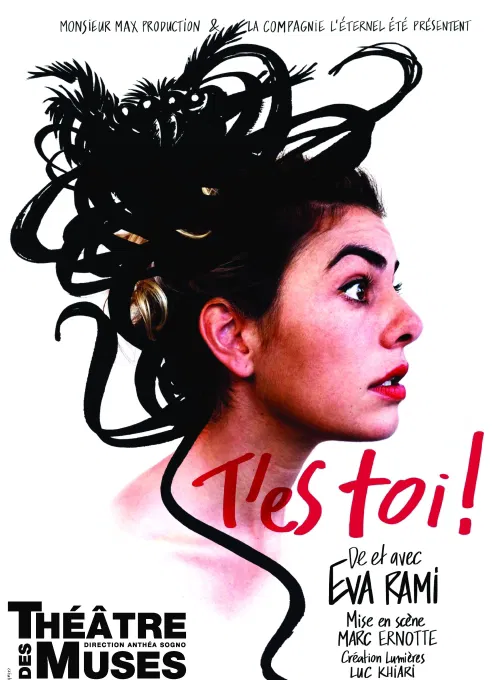 Affiche de T'es toi !