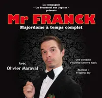 Mr Franck, majordome à temps complet - 