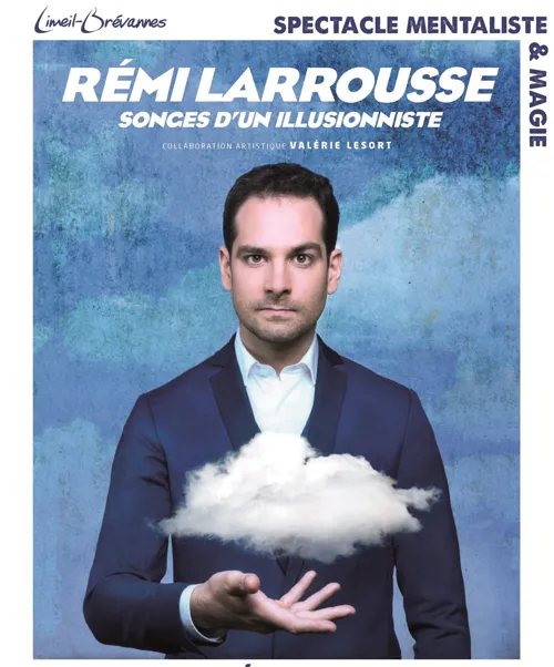 Affiche de Rémi Larrousse dans Songes d'un illusionniste