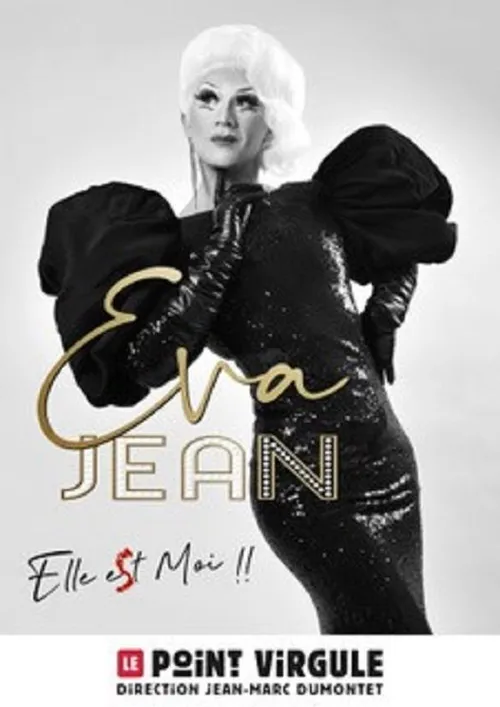 Affiche de Eva Jean dans Elle est moi
