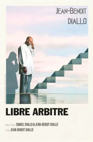Affiche de Jean-Benoît Diallo dans Libre Arbitre