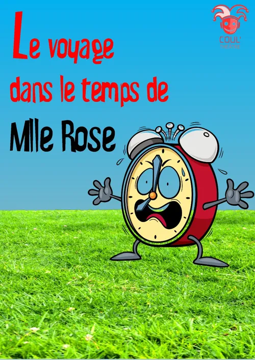 Affiche de Le voyage dans le temps de mademoiselle Rose