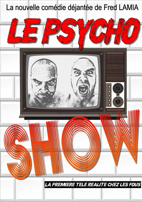 Affiche de Le Psycho Show
