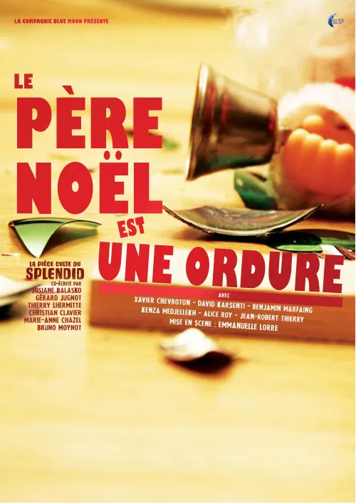 Affiche de Le Père Noël est une ordure