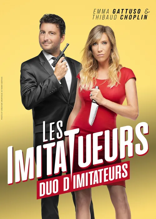 Affiche de Emma Gattuso et Thibaud Choplin dans Les ImitaTueurs