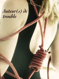 Auteur(s) de Troubles - 