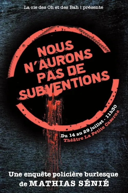 Affiche de Nous n'aurons pas de subventions