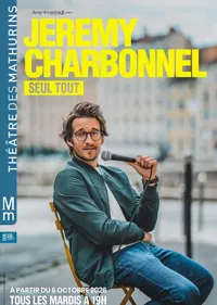 Affiche de Jeremy Charbonnel dans Seul tout