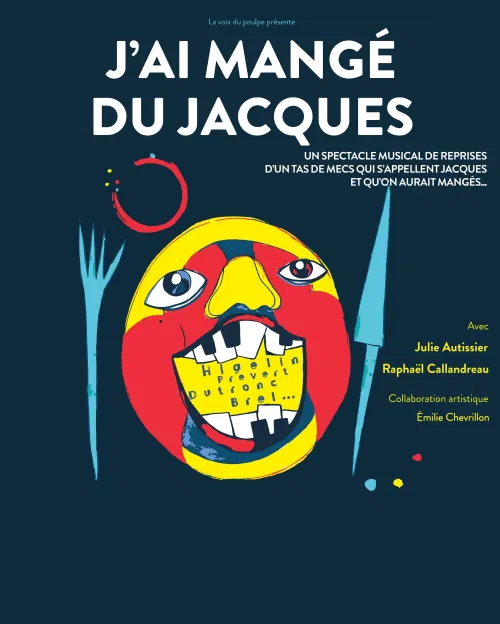 Affiche de J'ai mangé du Jacques