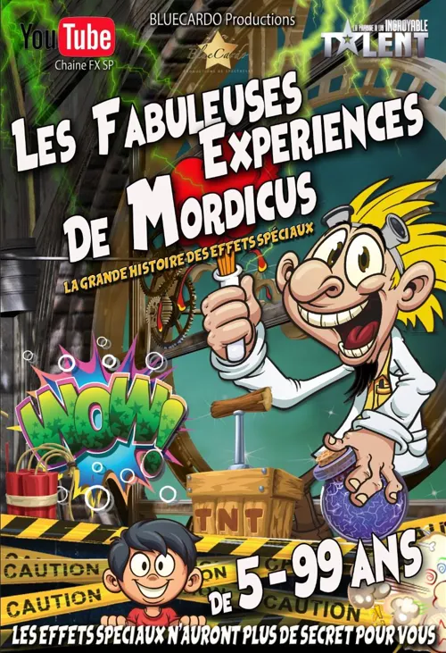Affiche de Les fabuleuses expériences de Mordicus