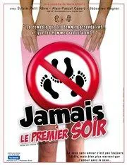 Affiche de Jamais le premier soir
