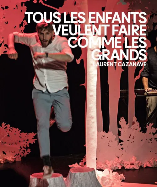 Affiche de Tous les enfants veulent faire comme les grands