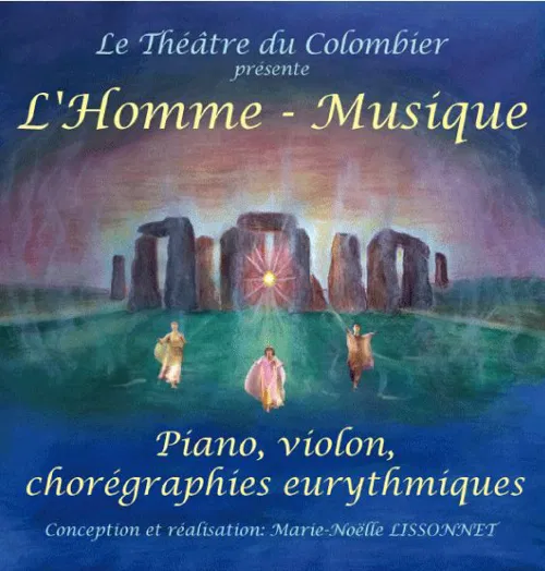 Affiche de L'homme-musique : piano, violon, chorégraphies eurythmiques