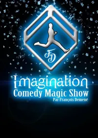 François Demené dans Imagi(e)nation - 