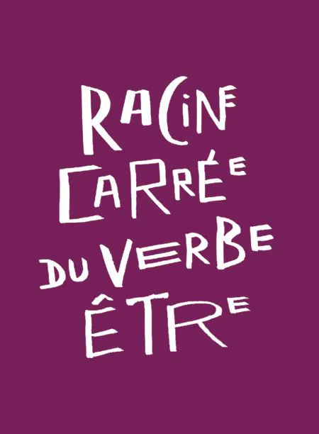 Affiche de Racine carrée du verbe être
