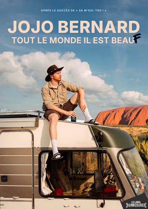 Affiche de Jojo Bernard dans Tout le monde il est beauf
