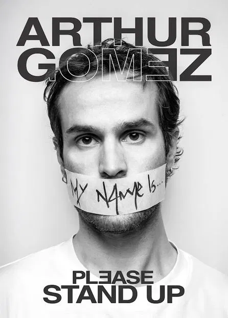 Affiche de Arthur Gomez dans Please Stand Up