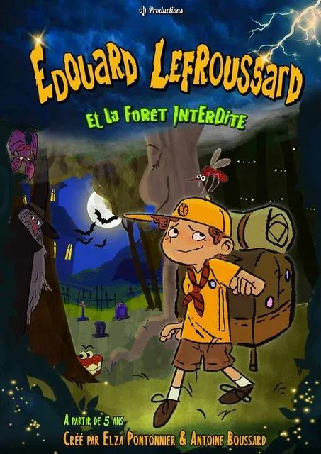 Affiche de Edouard Lefroussard et la forêt interdite
