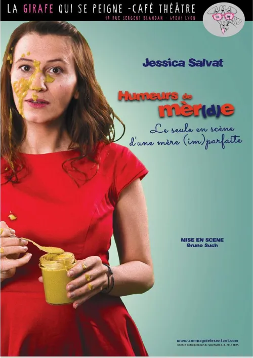 Affiche de Jessica Salvat dans Humeurs de mèr(d)e