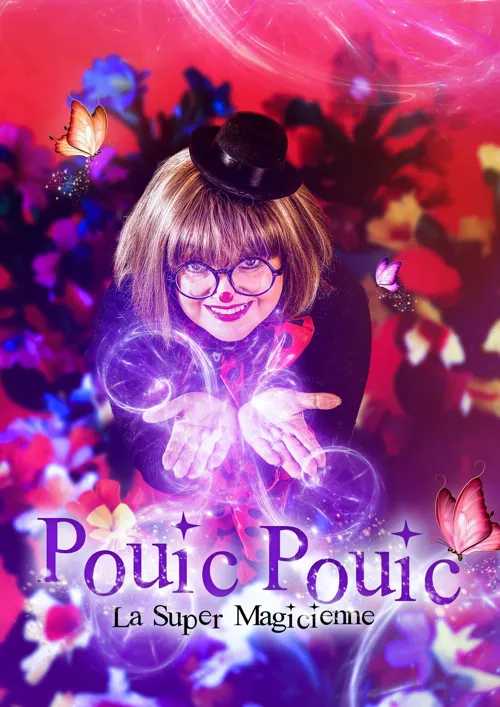 Affiche de Pouic Pouic la Super Magicienne