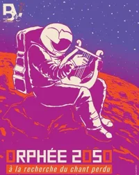 Orphée 2050 - 
