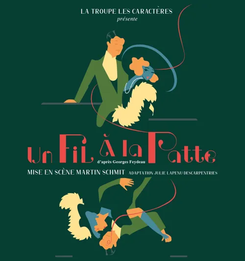 Affiche de Un fil à la patte | d'après Georges Feydeau