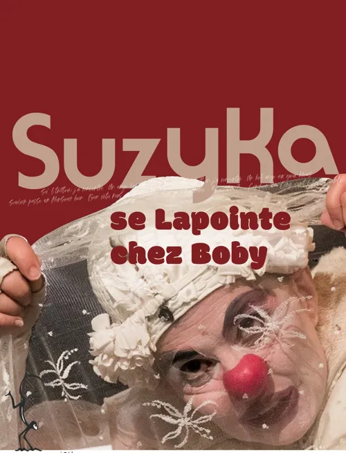 Affiche de SuzyKa se Lapointe chez Boby