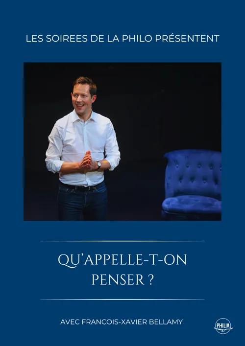 Affiche de Qu'appelle-t-on penser ? | Les Soirées de la Philo