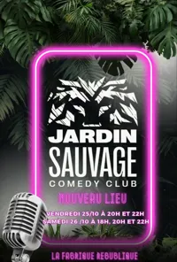 Jardin Sauvage Comedy Club - 