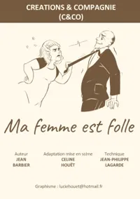 Ma femme est folle - 