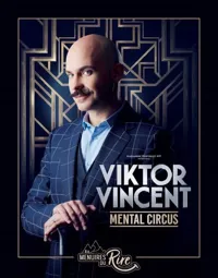 Viktor Vincent dans Mental circus - 