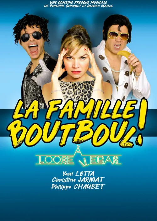 Affiche de La famille Boutboul à Loose Vegas !