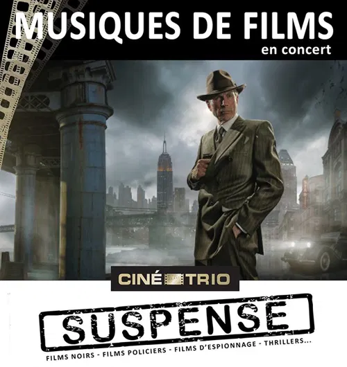 Affiche de Ciné Trio | Concert n° 52 : Suspense